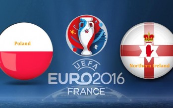 Euro 2016: Πολωνία – Βόρειος Ιρλανδία