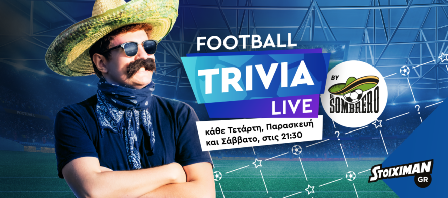 Football Trivia Live by El Sombrero στο Stoiximan.gr και τον Μάιο!