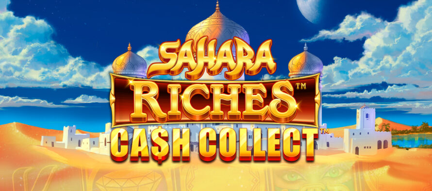 Ταξίδι στην έρημο με το «Sahara Riches: Cash Collect»