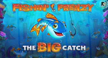 Fishin’ Frenzy, The Big Catch: Μια… ψαριά διαφορετική από τις άλλες! 