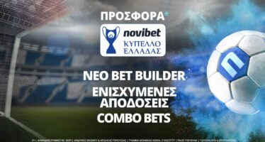 Το Κύπελλο Ελλάδας Novibet με ειδικά στοιχήματα και 600+ αγορές ανά ματς